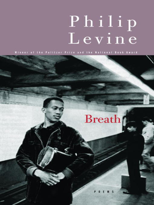 Title details for Breath by Philip Levine - Available